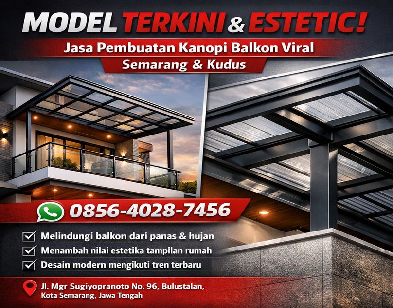 MODEL KEKINIAN & ESTETIS! 0856-4028-7456 Jasa Pembuatan Kanopi Balkon Viral di Semarang Kudus