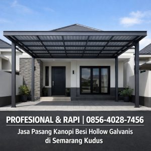 Jasa Pasang Kanopi Baja Ringan Profesional & Rapi di Semarang