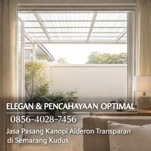kanopi alderon, kanopi transparan, kanopi baja ringan, kanopi teras, jasa kanopi semarang