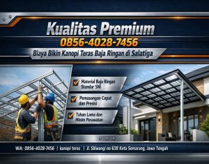 Kualitas Premium 0856-4028-7456 biaya bikin kanopi teras baja ringan di salatiga