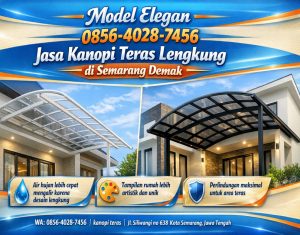 Model Elegan 0856-4028-7456 Jasa Kanopi Teras Lengkung di Semarang Demak