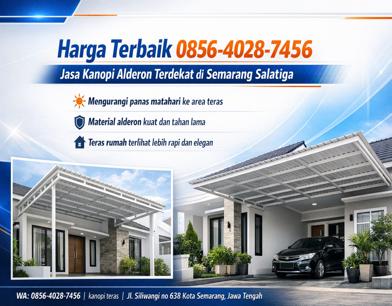 Harga Terbaik 0856-4028-7456 Jasa Kanopi Alderon Terdekat di Semarang Salatiga