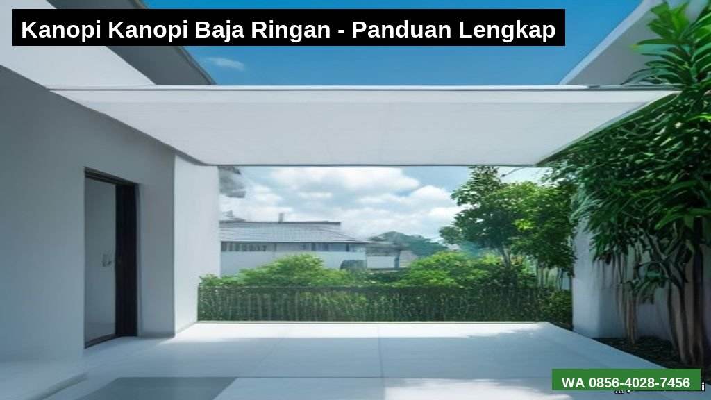 Kanopi baja ringan teras rumah minimalis dengan hollow galvanis dan finishing powder coating